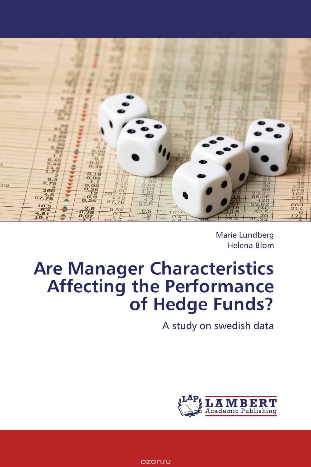 Are Manager Characteristics Affecting the Performance of Hedge Funds?