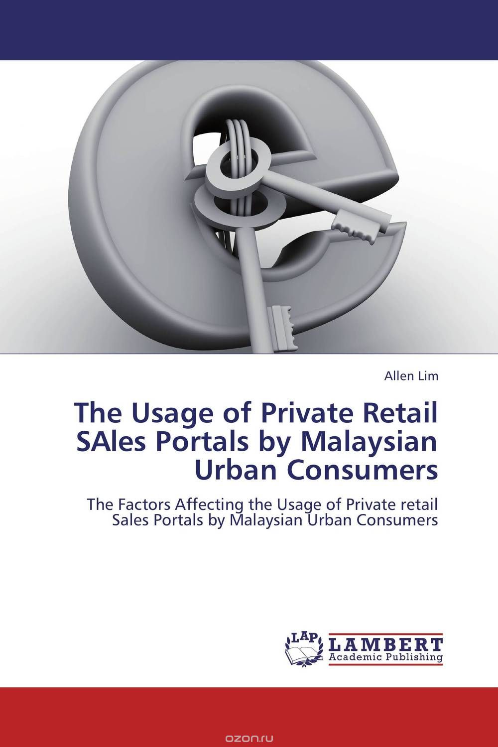 Скачать книгу "The Usage of Private Retail SAles Portals by Malaysian Urban Consumers"