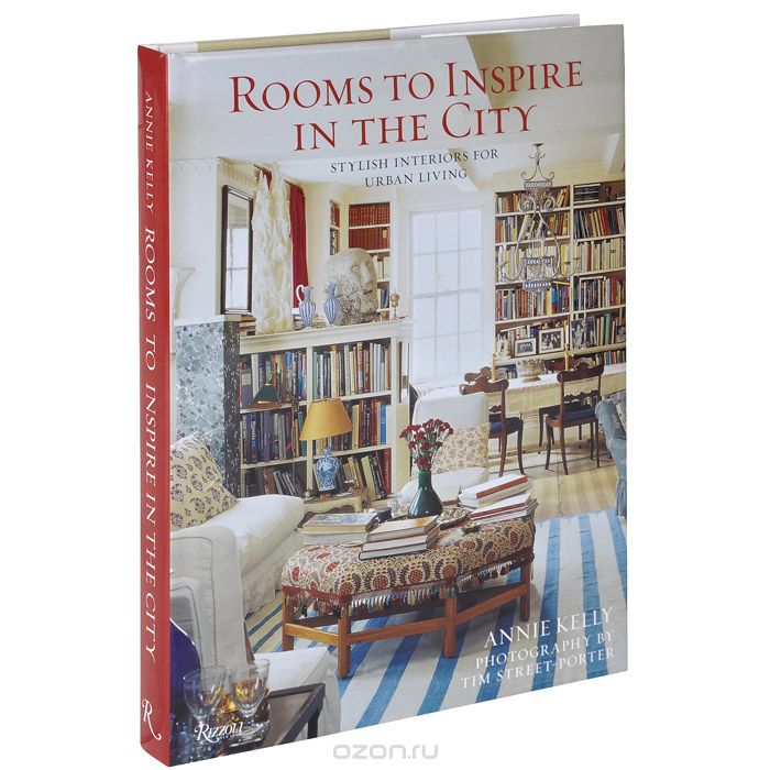 Скачать книгу "Rooms to Inspire in the City: Stylish Interiors for Urban Living"