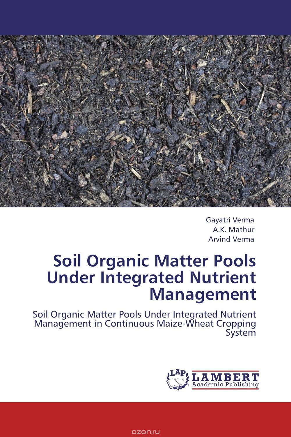 Скачать книгу "Soil Organic Matter Pools Under Integrated Nutrient Management"