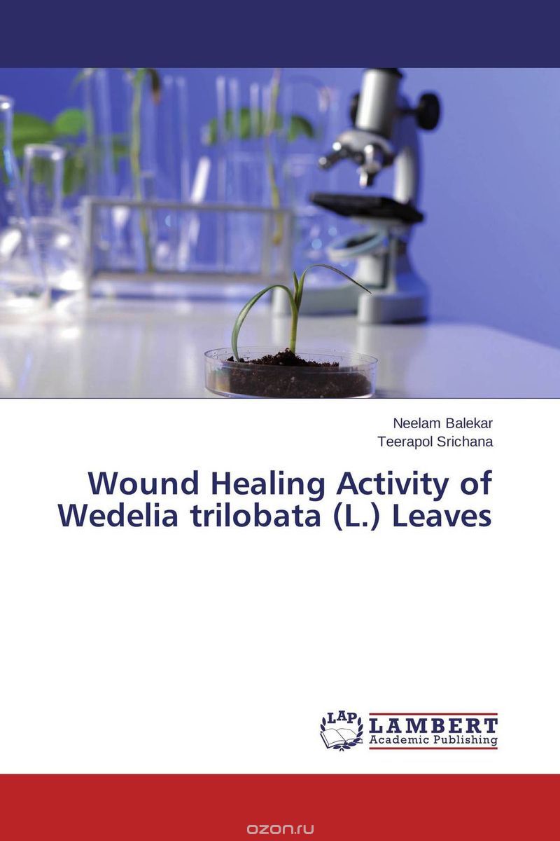 Скачать книгу "Wound Healing Activity of Wedelia trilobata (L.) Leaves"