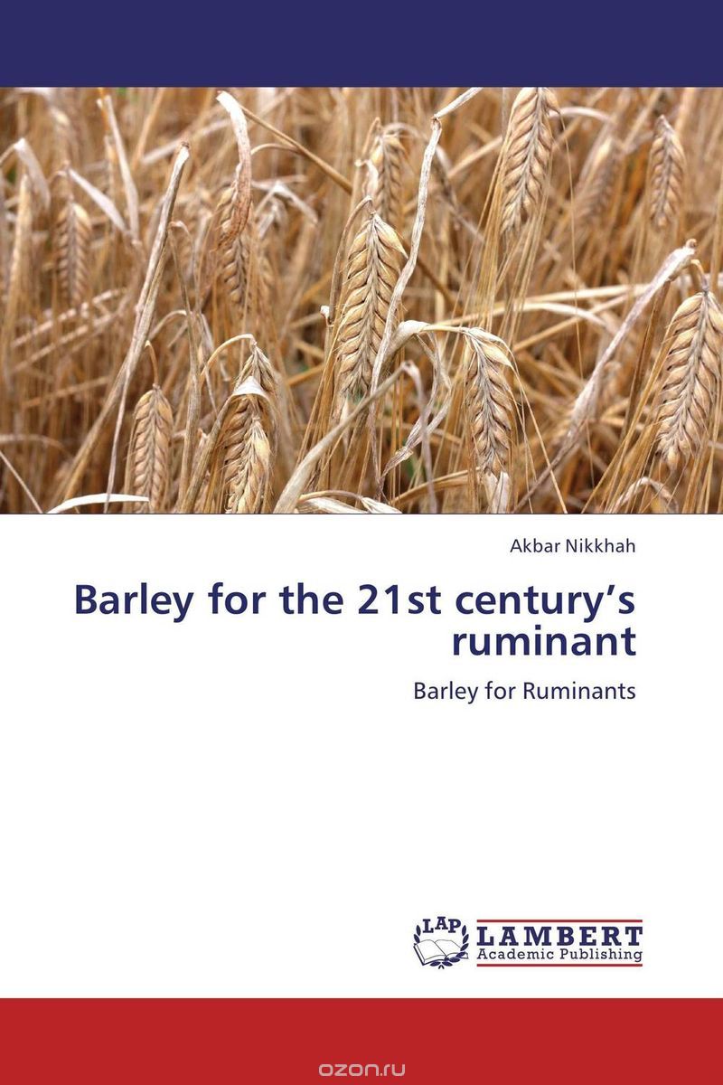 Barley for the 21st century’s ruminant