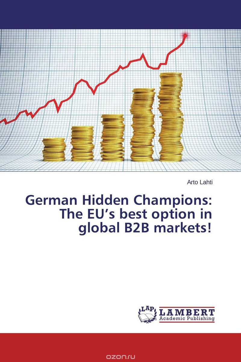 Скачать книгу "German Hidden Champions: The EU’s best option in global B2B markets!"