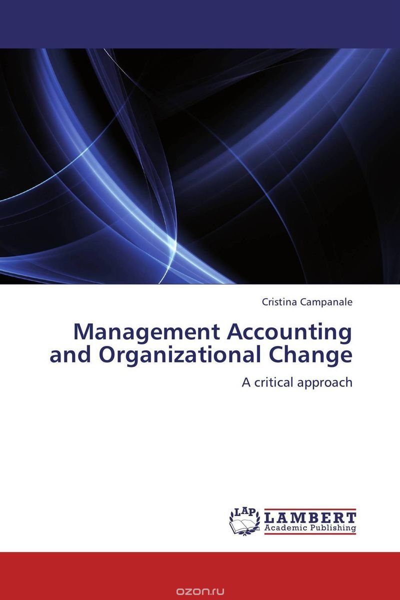 Скачать книгу "Management Accounting and Organizational Change"