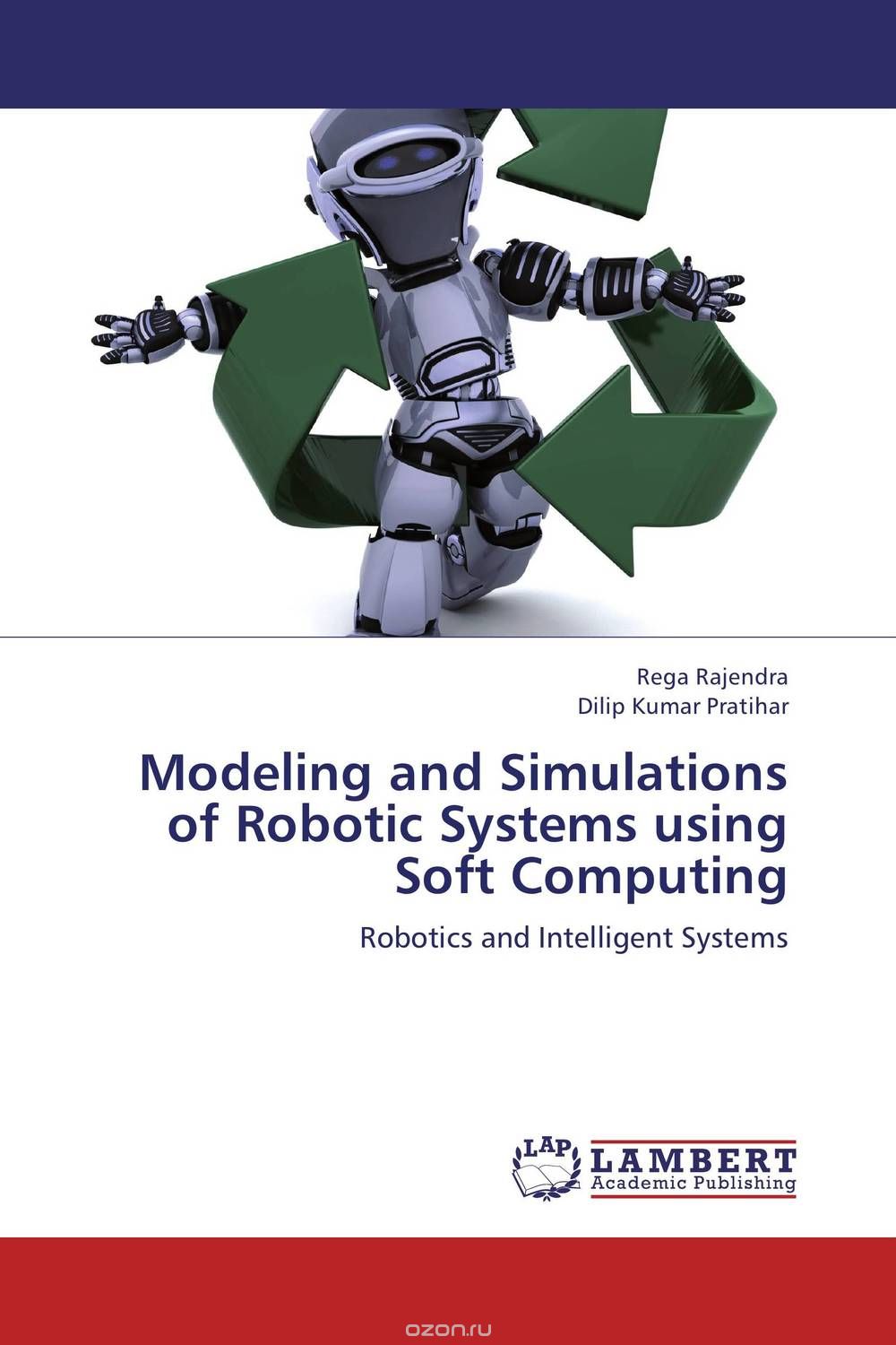 Скачать книгу "Modeling and Simulations of Robotic Systems using Soft Computing"