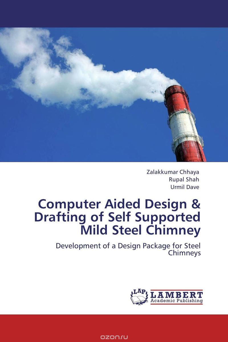 Скачать книгу "Computer Aided Design & Drafting of Self Supported Mild Steel Chimney"
