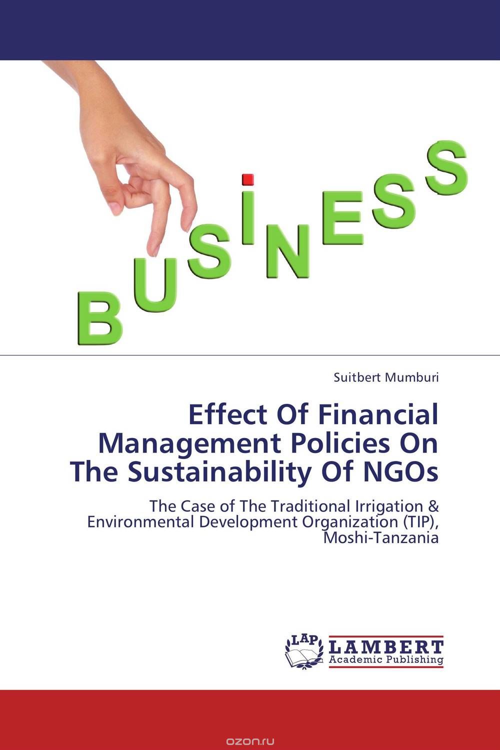 Скачать книгу "Effect Of Financial Management Policies On The Sustainability Of NGOs"