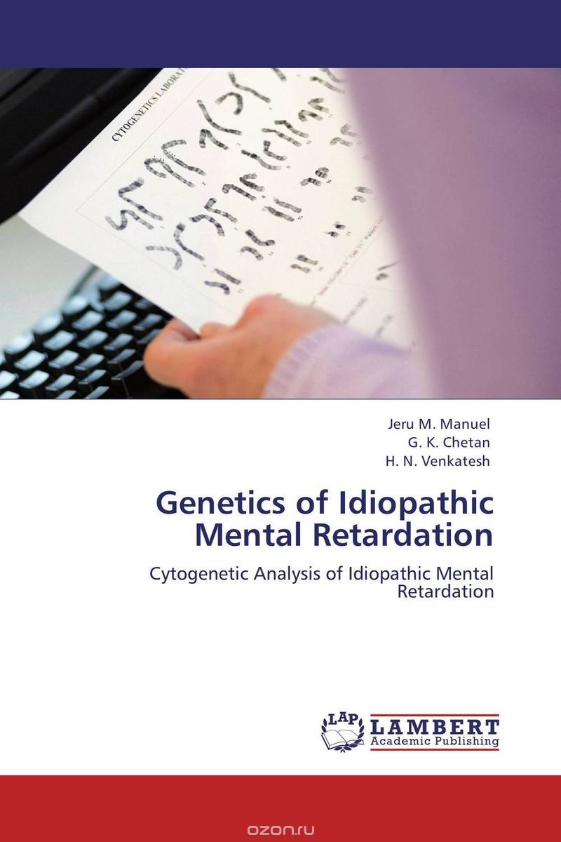 Скачать книгу "Genetics of Idiopathic Mental Retardation"