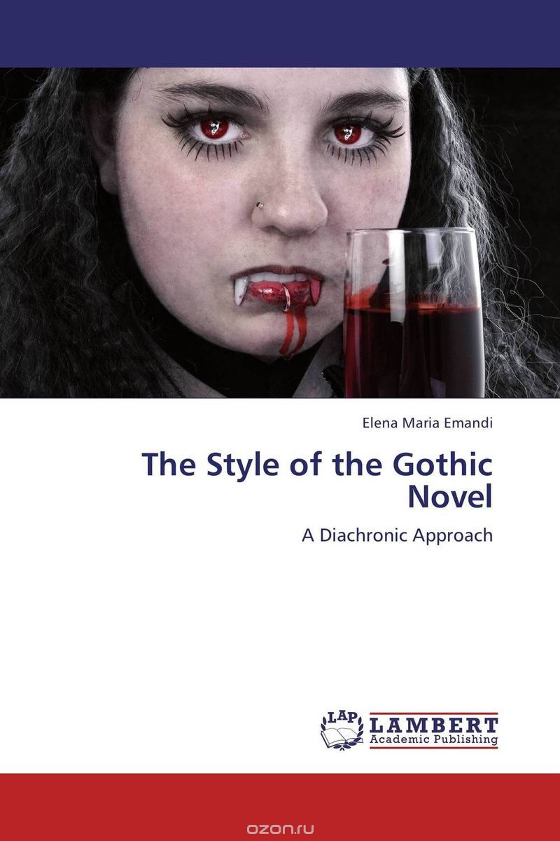 Скачать книгу "The Style of the Gothic Novel"