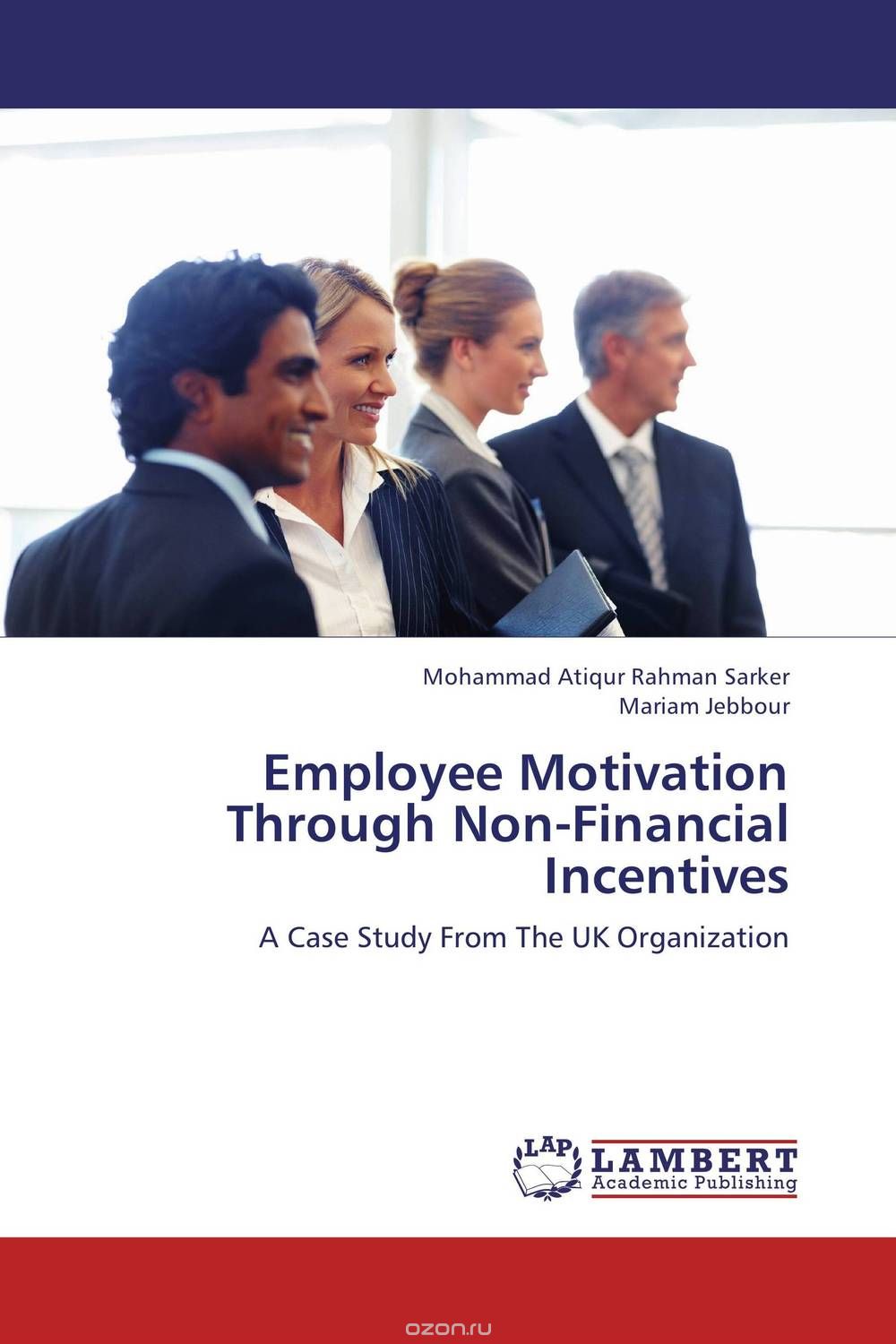 Скачать книгу "Employee Motivation Through Non-Financial Incentives"
