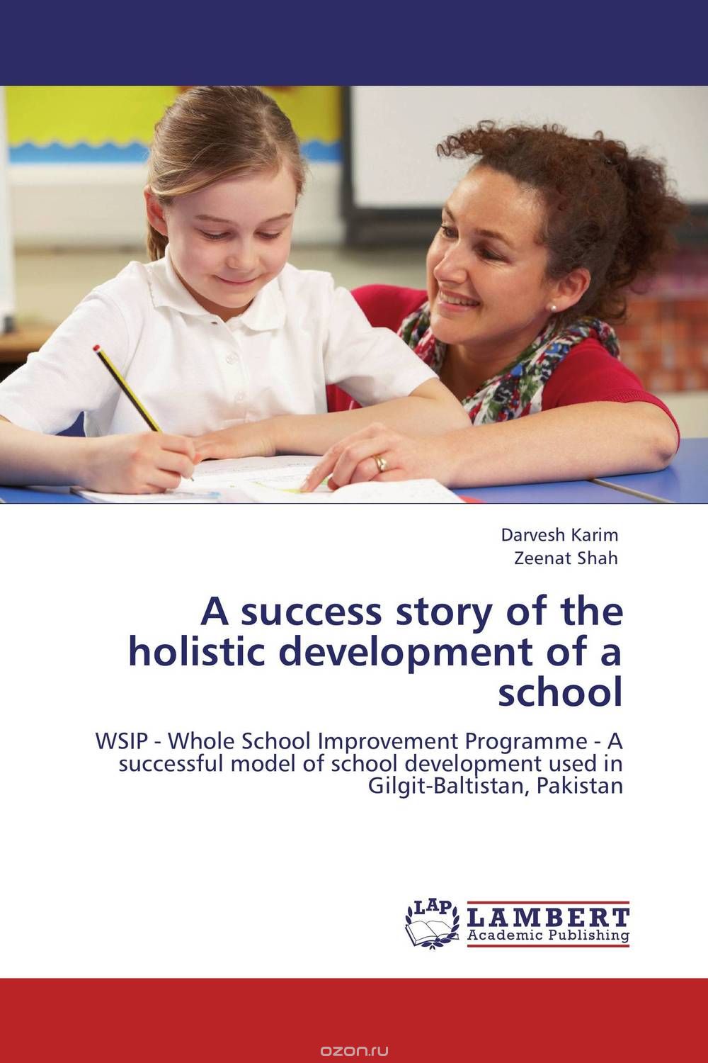 A success story of the holistic development of a school