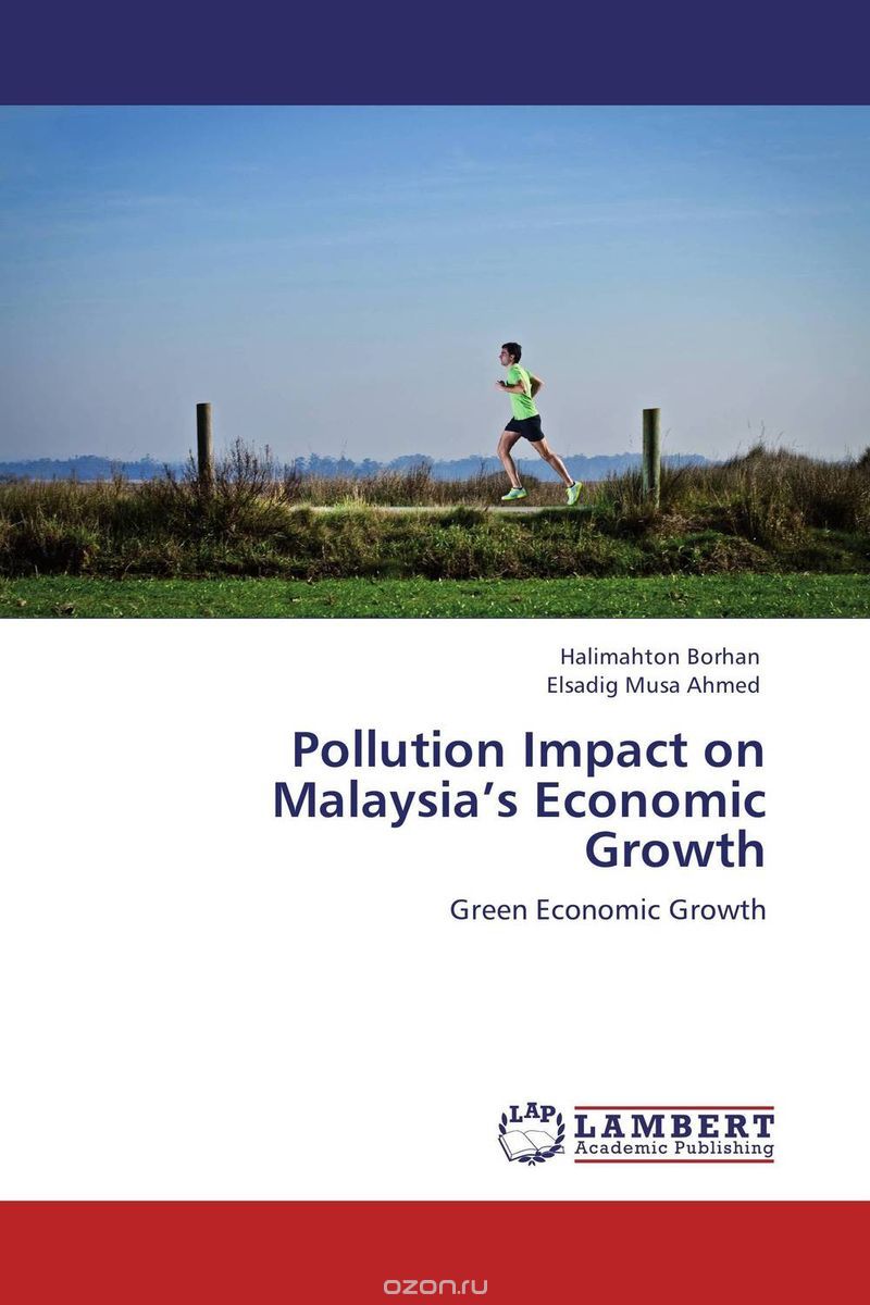 Скачать книгу "Pollution Impact on Malaysia’s Economic Growth"