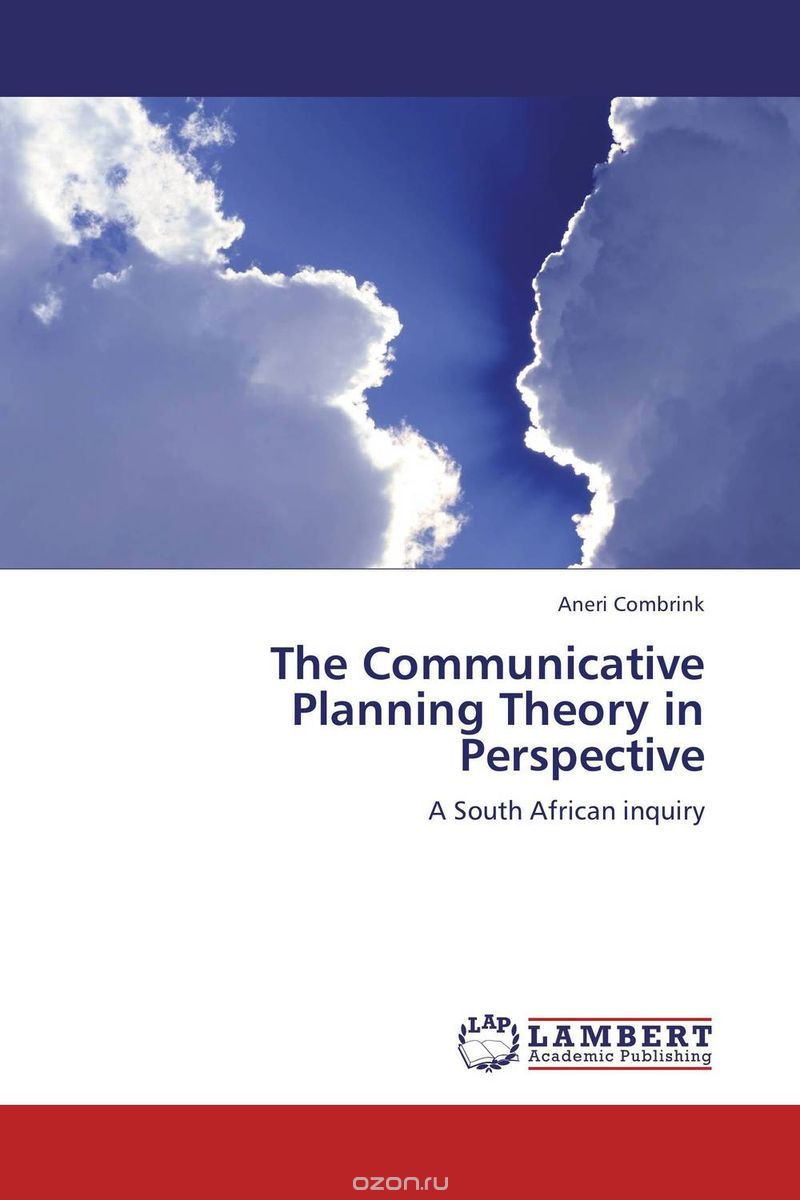 Скачать книгу "The Communicative Planning Theory in Perspective"
