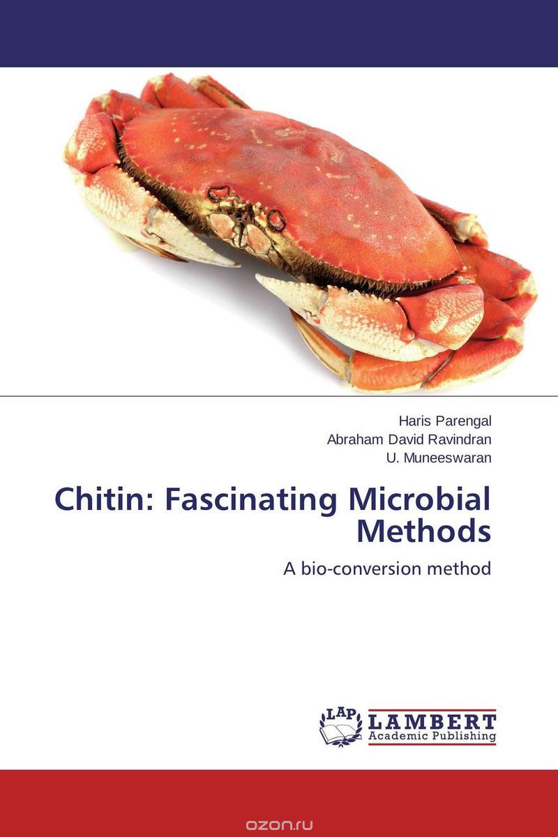 Скачать книгу "Chitin: Fascinating Microbial Methods"