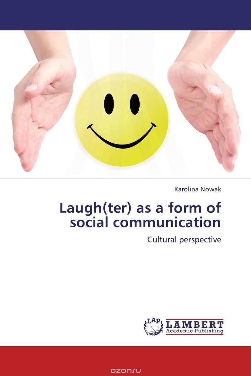 Скачать книгу "Laugh(ter) as a form of social communication"