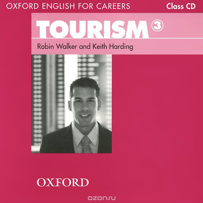 Скачать книгу "Oxford English for Careers: Tourism 3 (аудиокурс на 2 CD)"