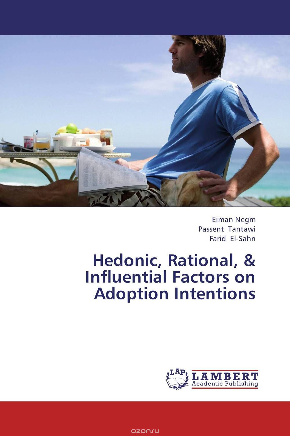 Скачать книгу "Hedonic, Rational, & Influential Factors on Adoption Intentions"