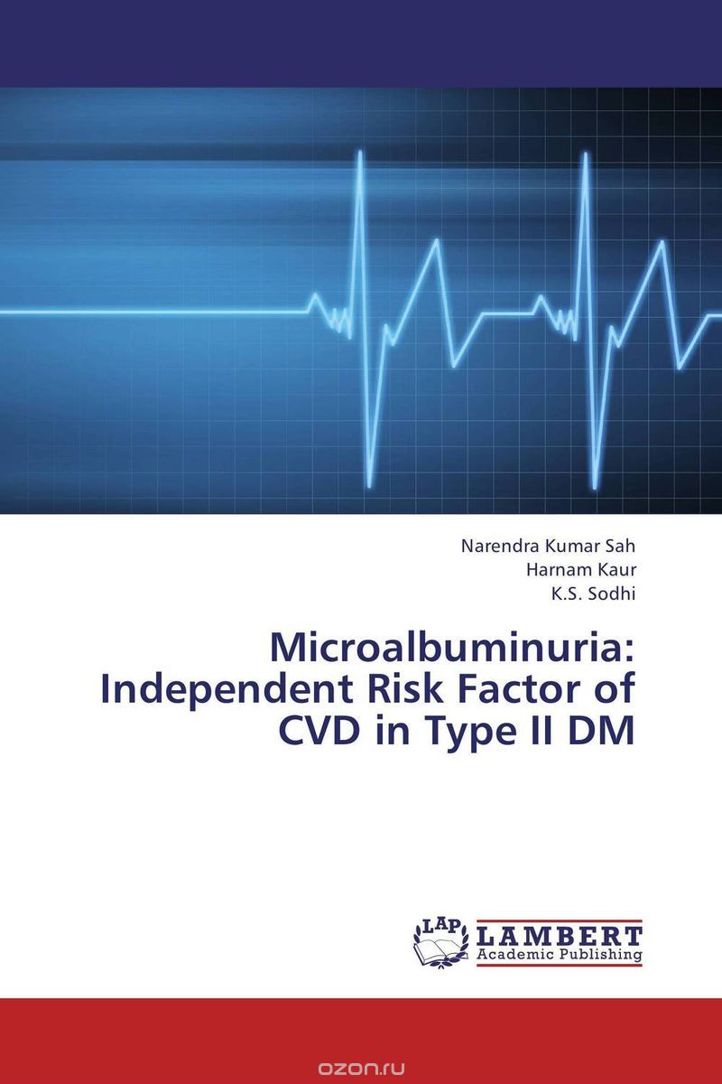 Microalbuminuria: Independent Risk Factor of CVD in Type II DM