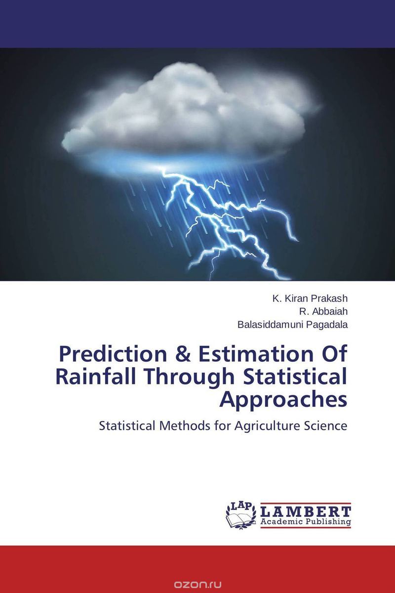 Скачать книгу "Prediction & Estimation Of Rainfall Through Statistical Approaches"