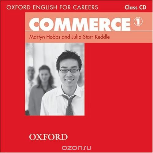 Скачать книгу "Oxford ENGLISH FOR CAREERS:COMMERCE 1 CL CD"