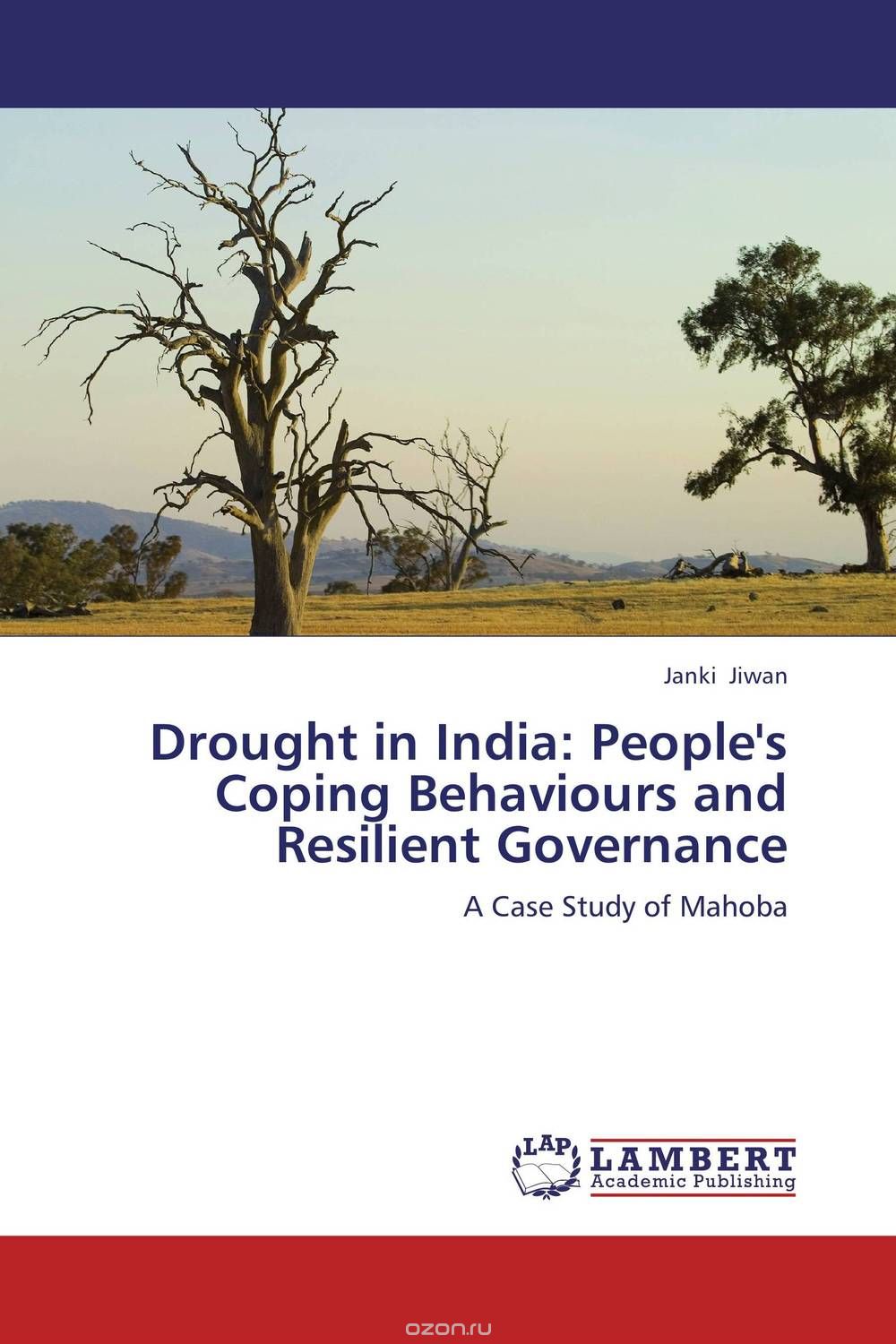 Drought in India: People's Coping Behaviours and Resilient Governance