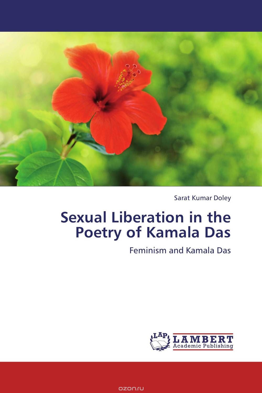 Sexual Liberation in the Poetry of Kamala Das