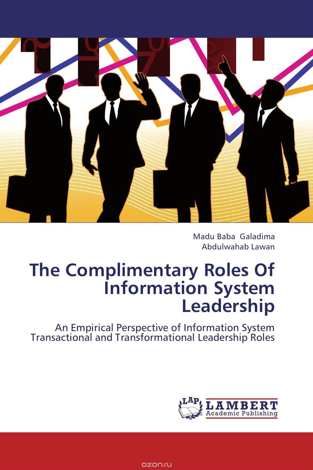 Скачать книгу "The Complimentary Roles Of Information System Leadership"