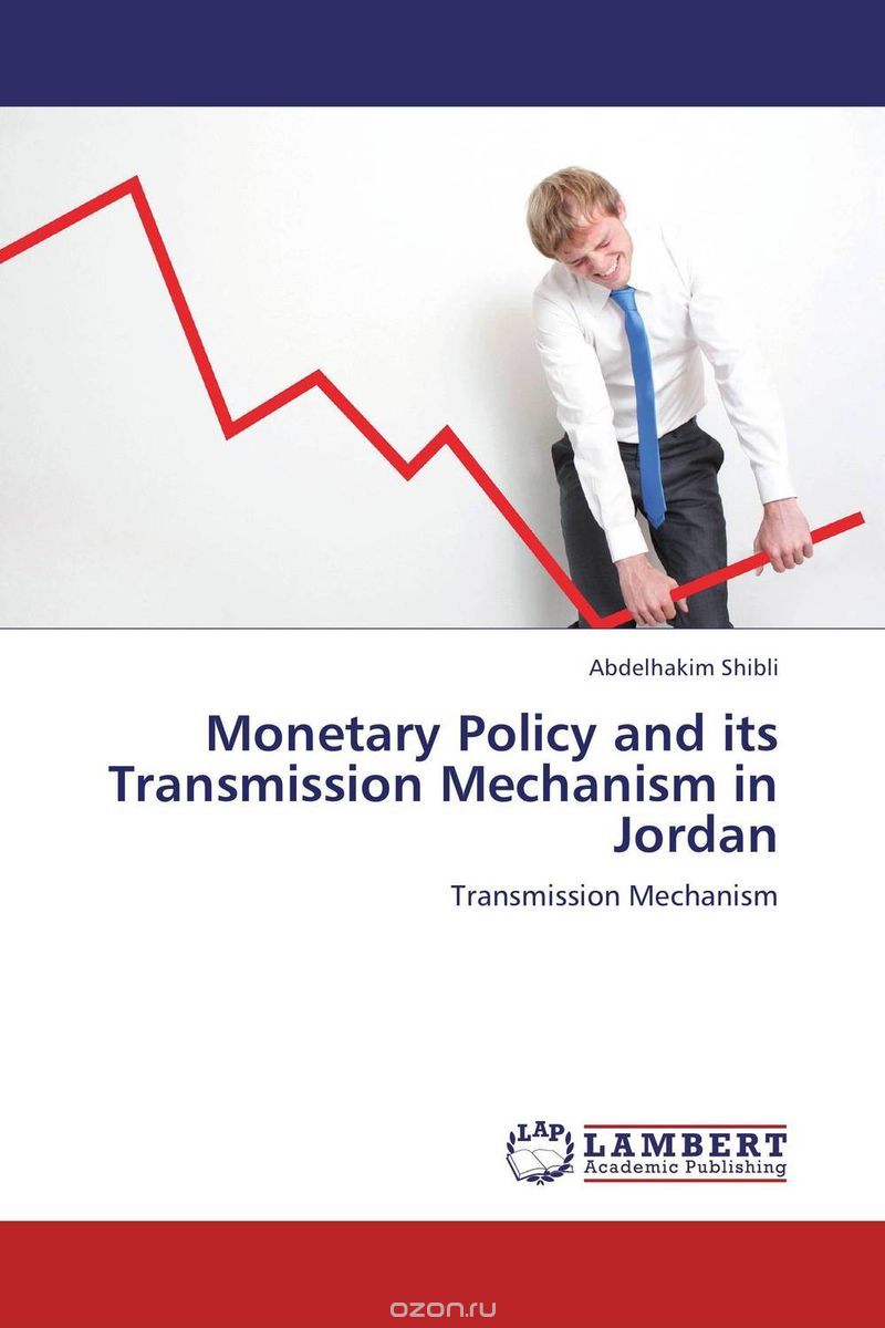 Скачать книгу "Monetary Policy and its Transmission Mechanism in Jordan"
