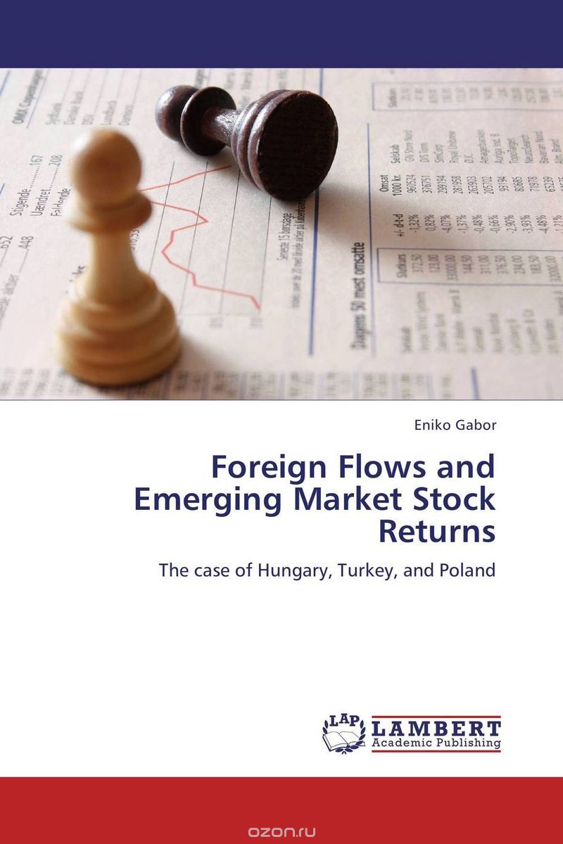 Скачать книгу "Foreign Flows and Emerging Market Stock Returns"