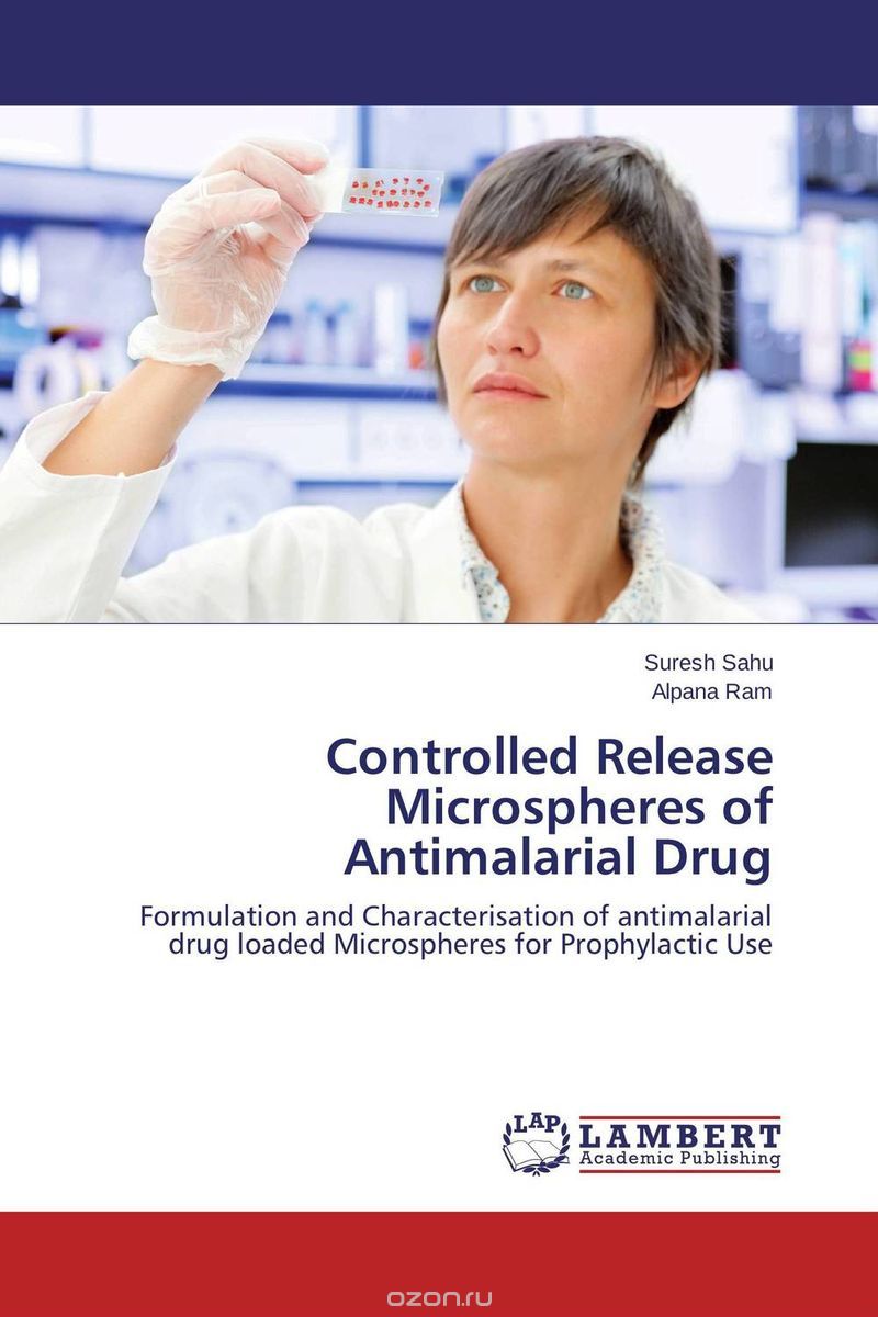 Скачать книгу "Controlled Release Microspheres of Antimalarial Drug"