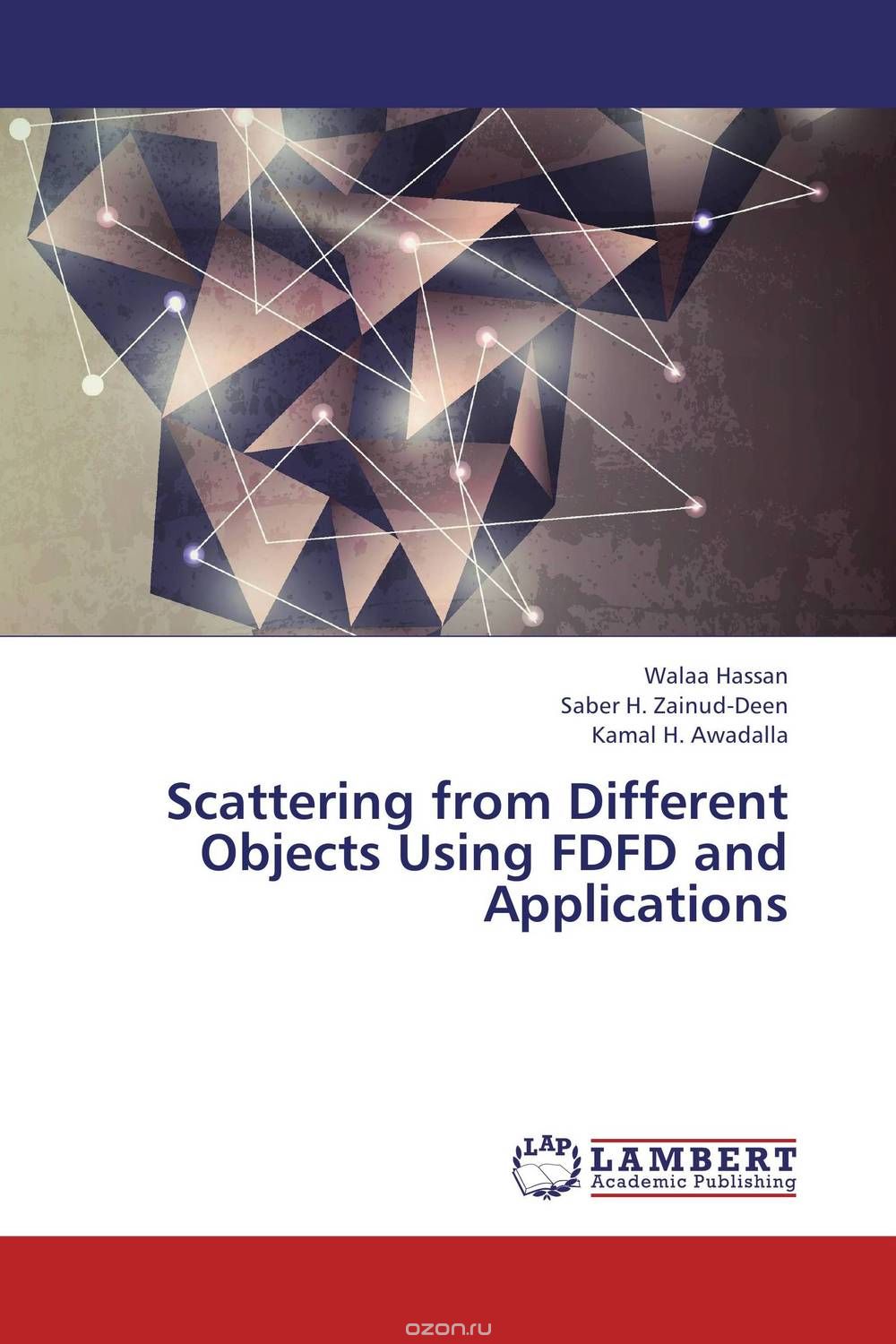 Скачать книгу "Scattering from Different Objects Using FDFD and Applications"