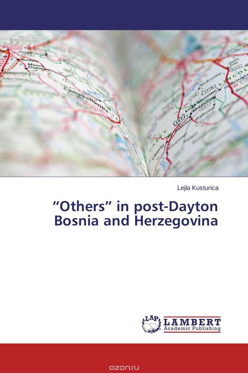 Скачать книгу "“Others” in post-Dayton Bosnia and Herzegovina"