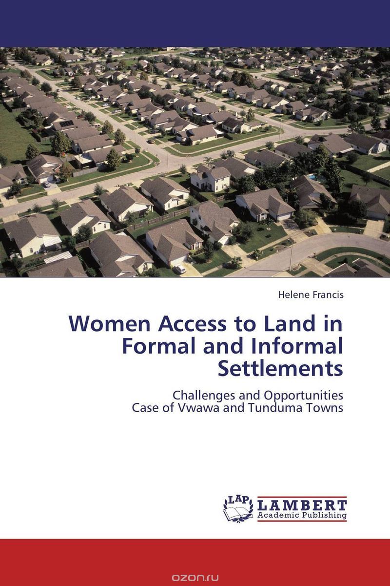 Скачать книгу "Women Access to Land in Formal and Informal Settlements"