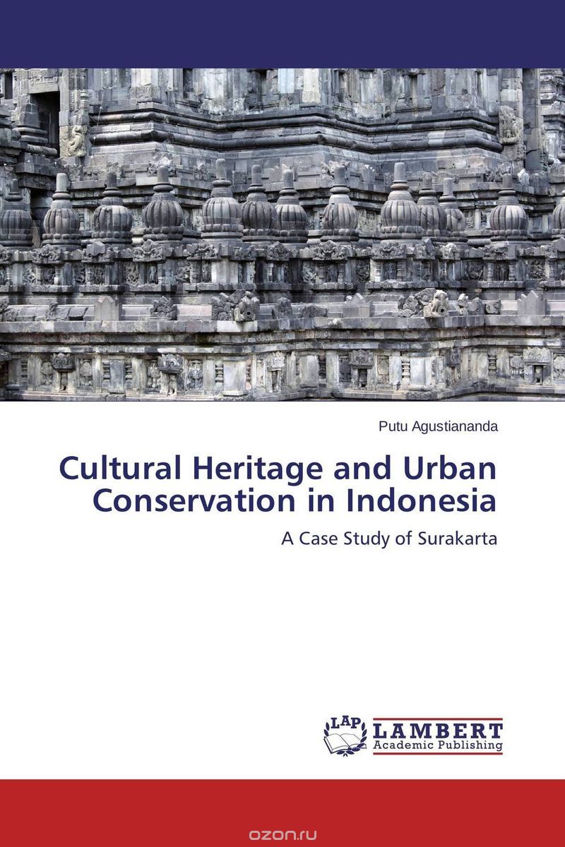 Cultural Heritage and Urban Conservation in Indonesia