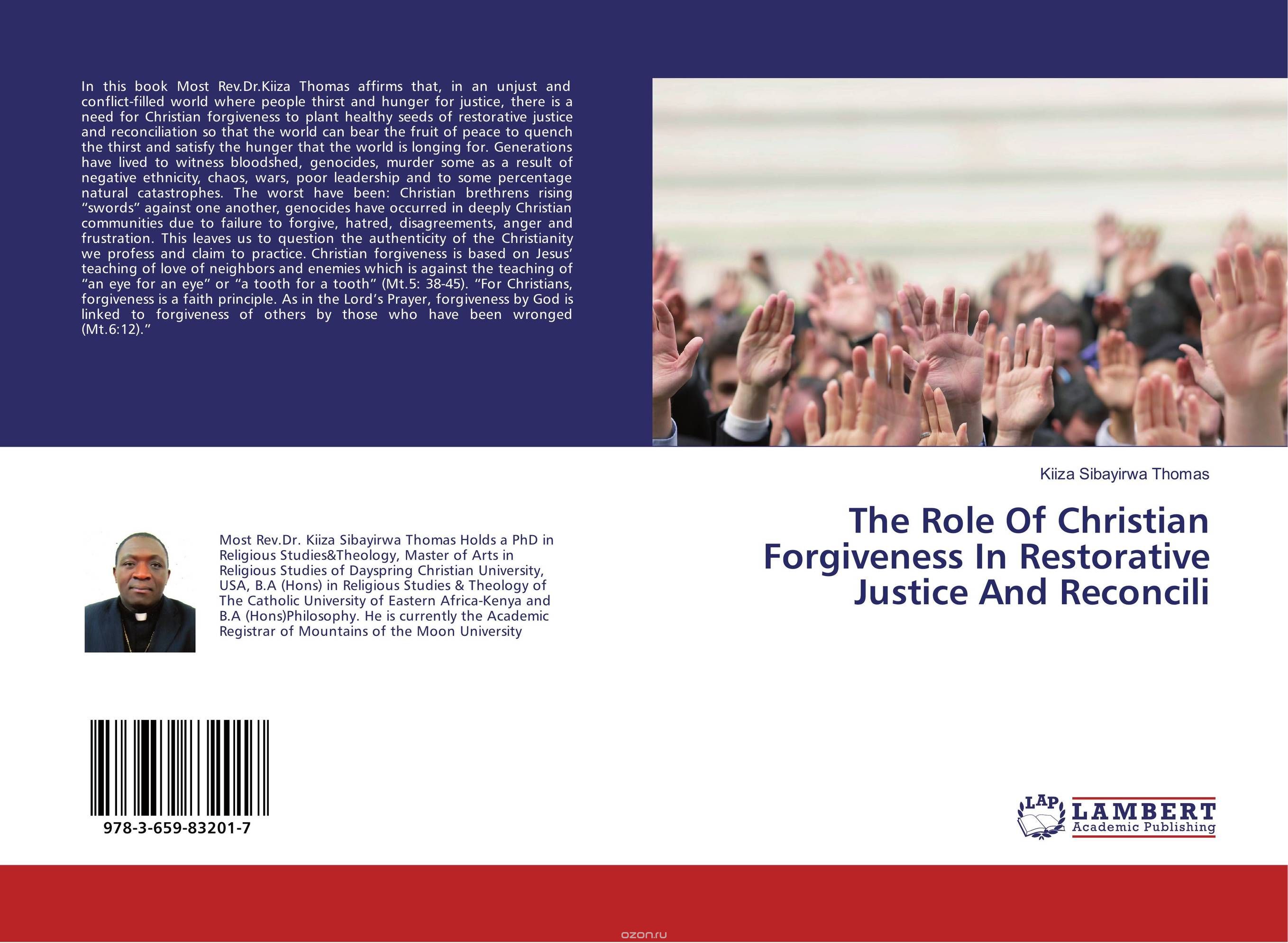 The Role Of Christian Forgiveness In Restorative Justice And Reconcili