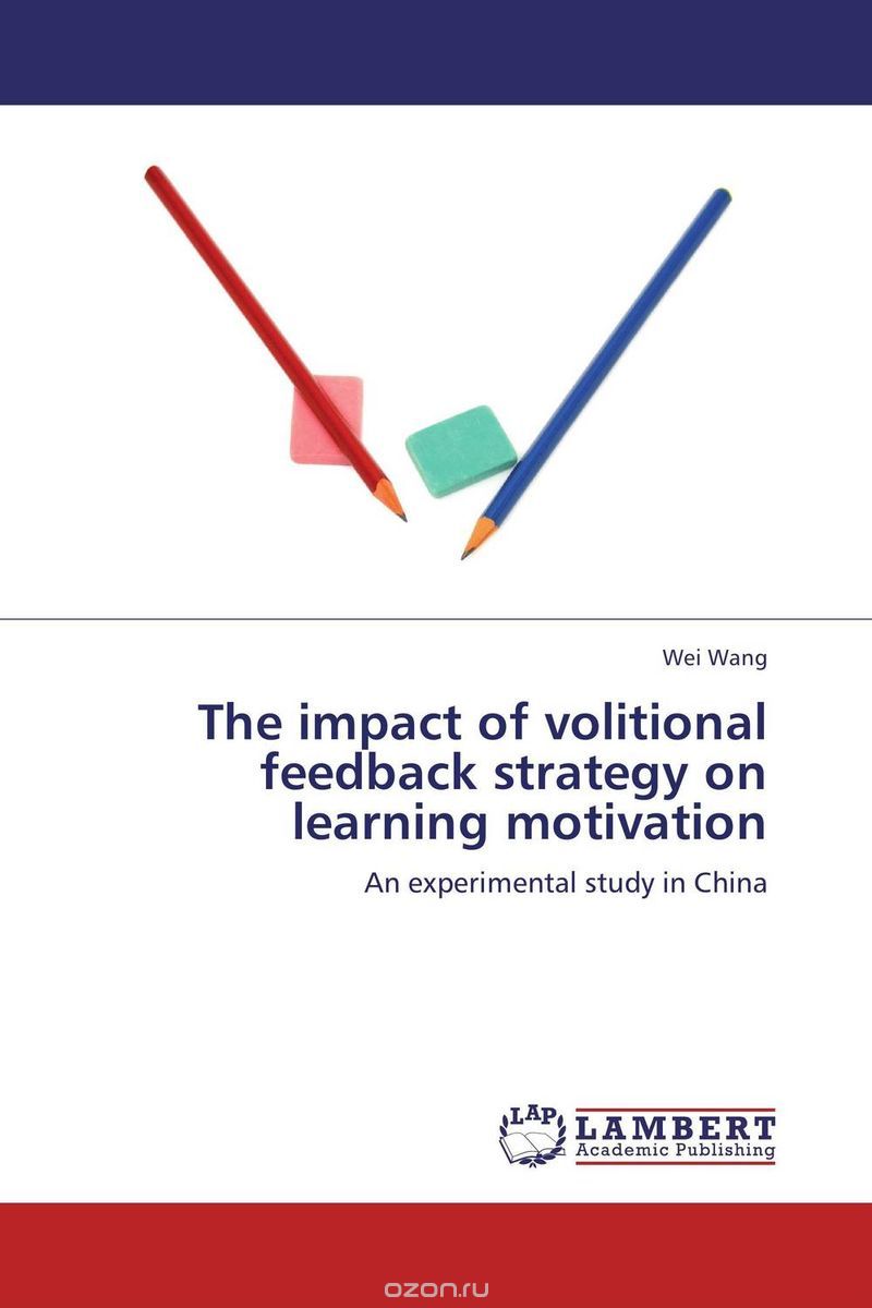 Скачать книгу "The impact of volitional feedback strategy on learning motivation"