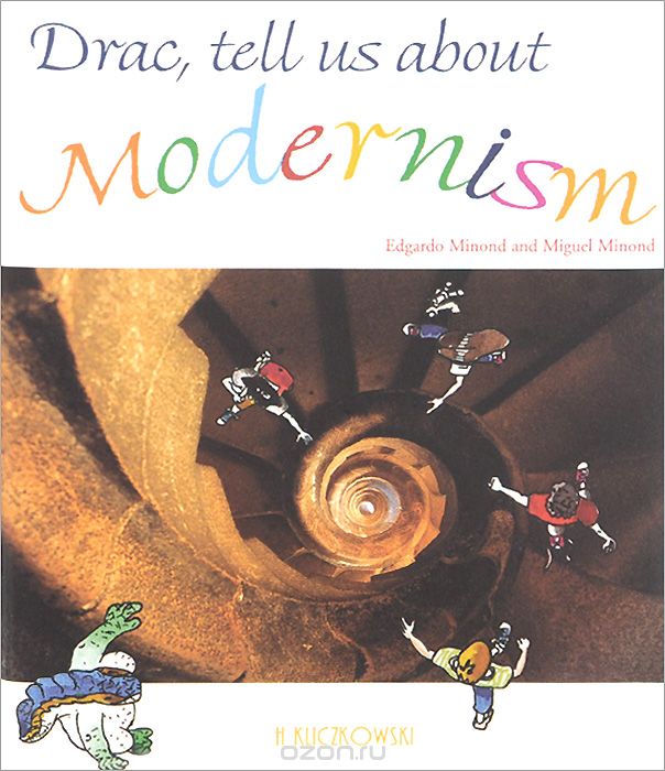 Скачать книгу "Drac, Tell Us about Modernism"