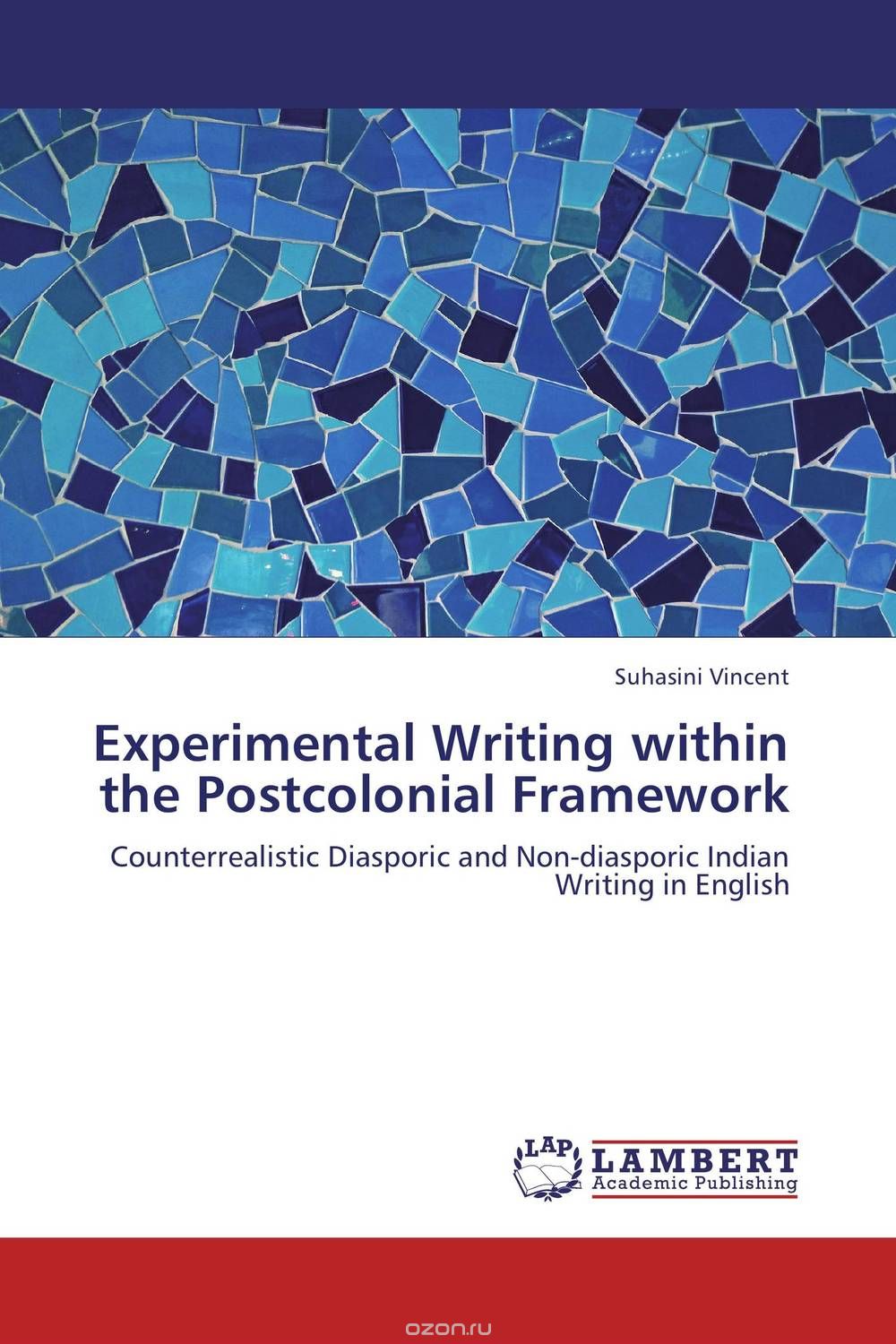 Скачать книгу "Experimental Writing within the Postcolonial Framework"