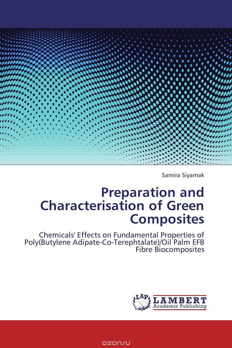Скачать книгу "Preparation and Characterisation of Green Composites"
