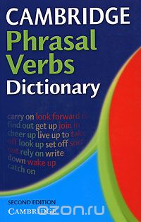 Скачать книгу "Cambridge Phrasal Verbs Dictionary"
