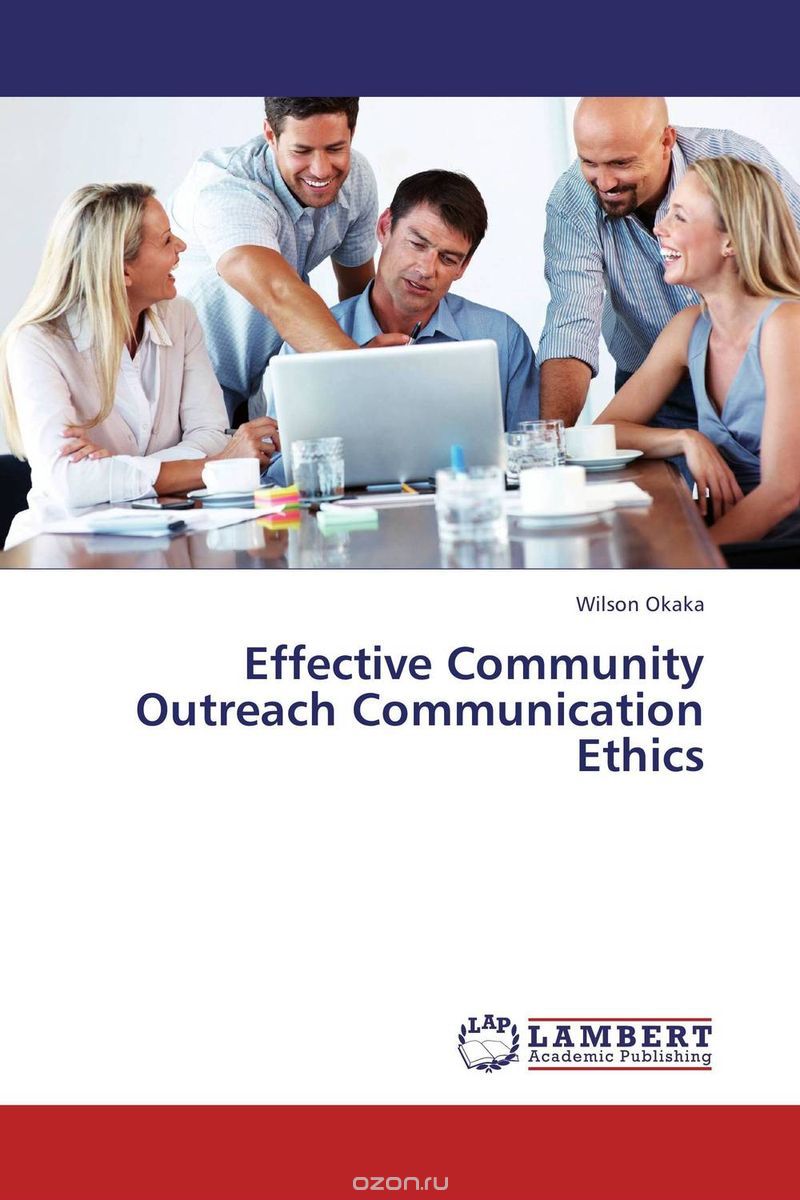 Скачать книгу "Effective Community Outreach Communication Ethics"