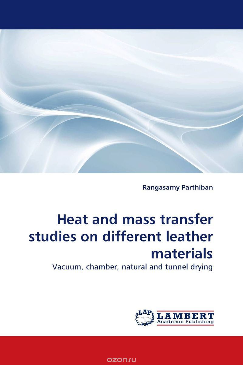 Скачать книгу "Heat and mass transfer studies on different leather materials"