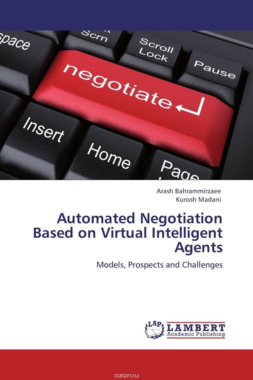 Скачать книгу "Automated Negotiation Based on Virtual Intelligent Agents"