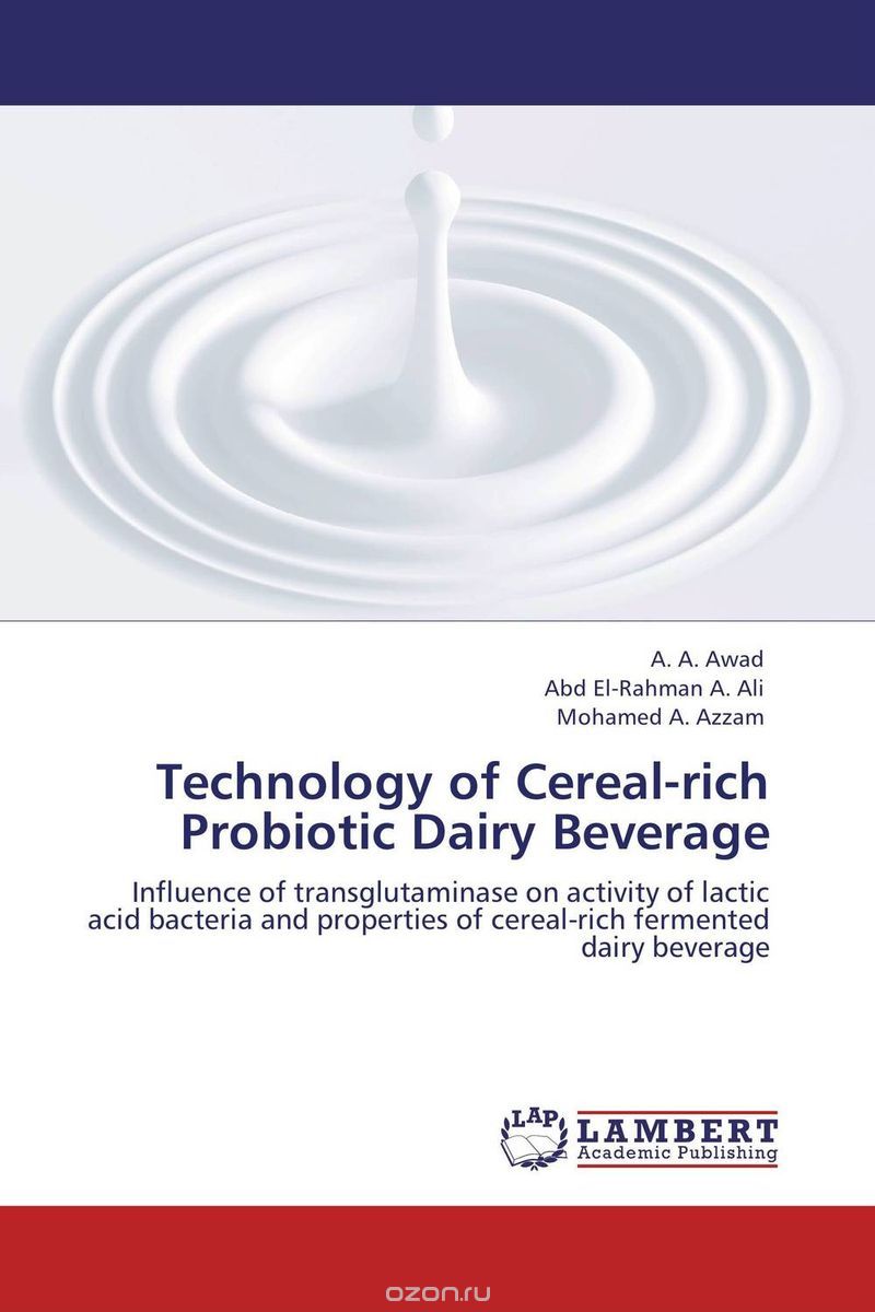 Скачать книгу "Technology of Cereal-rich Probiotic Dairy Beverage"