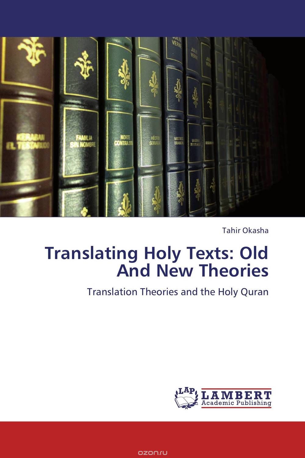 Translating Holy Texts: Old And New Theories