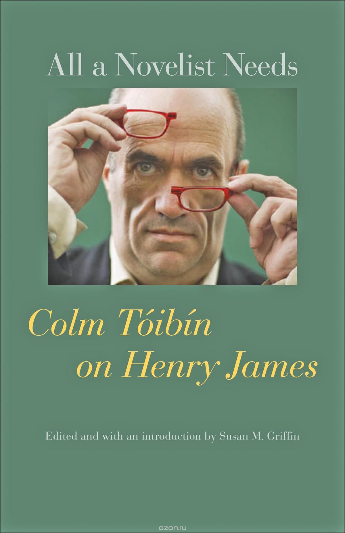All a Novelist Needs – Colm Toibin on Henry James