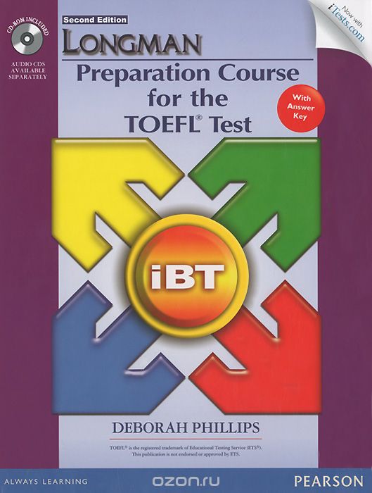 Скачать книгу "Longman Preparation Course for the TOEFL Test: iBT: with Answer Key (+ CD-ROM)"