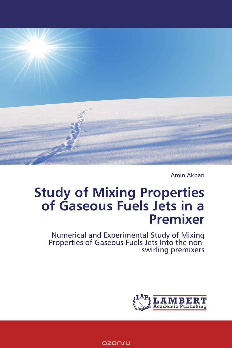 Скачать книгу "Study of Mixing Properties of Gaseous Fuels Jets in a Premixer"