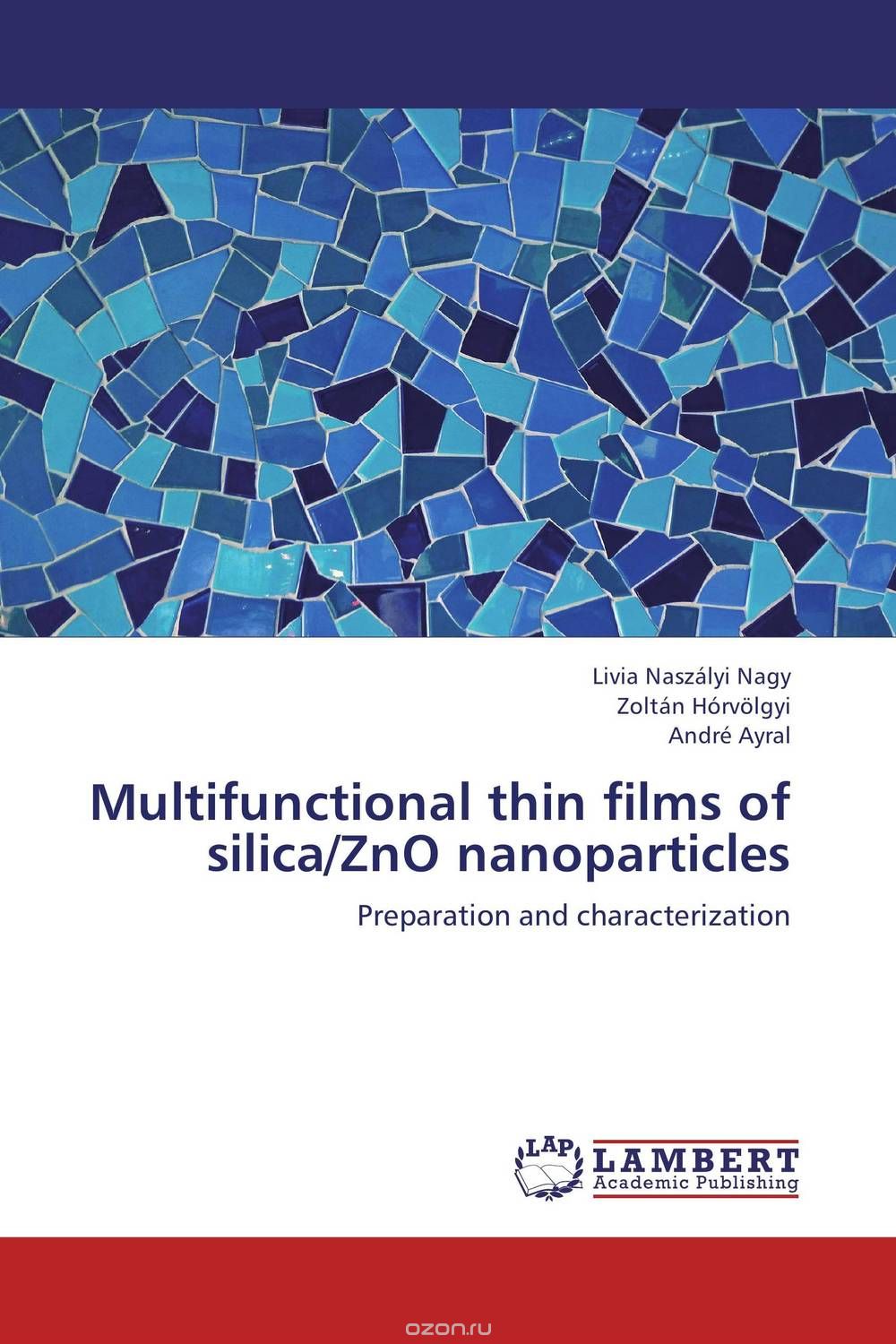 Скачать книгу "Multifunctional thin films of silica/ZnO nanoparticles"