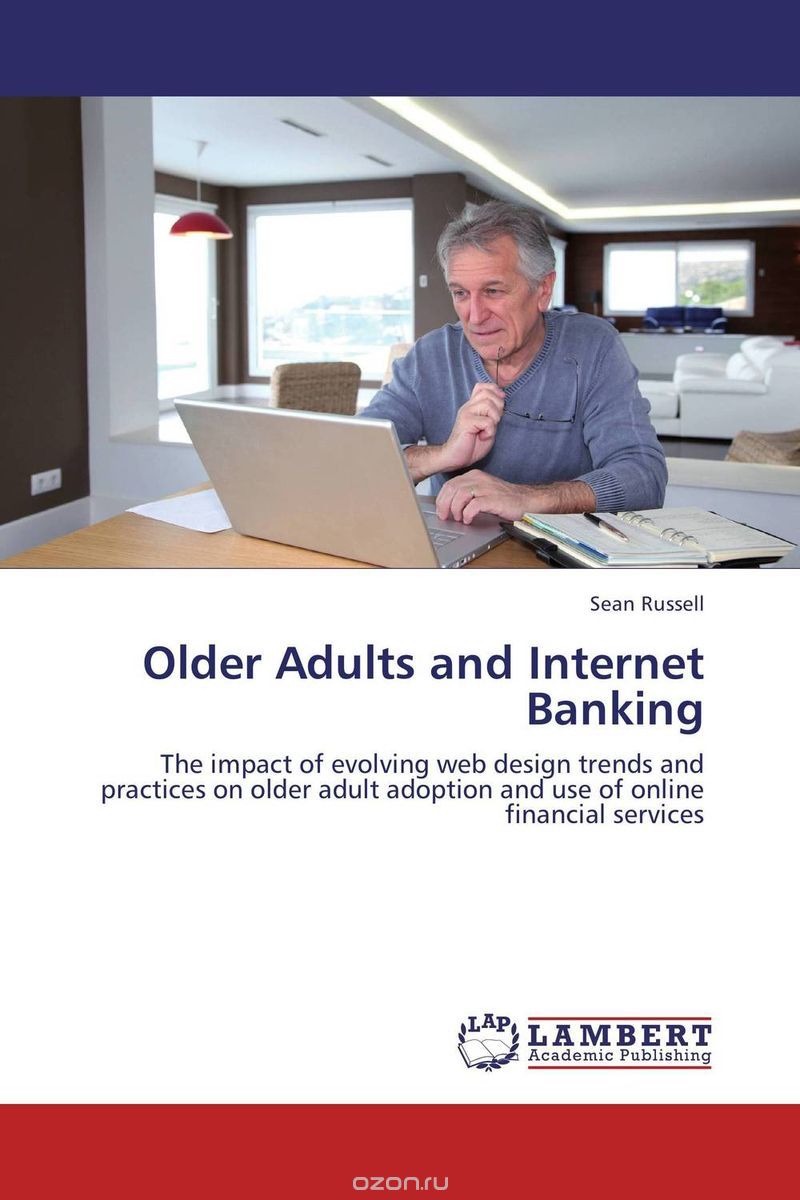 Скачать книгу "Older Adults and Internet Banking"